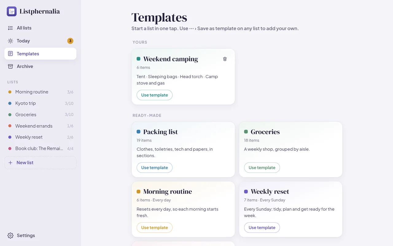 Templates: your own and ready-made ones, each with a Use template button